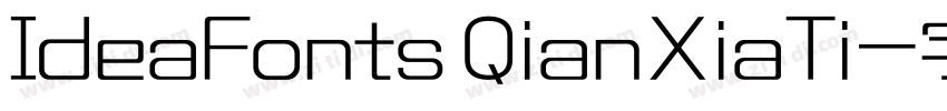 IdeaFonts QianXiaTi字体转换
